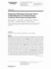 Research paper thumbnail of Diagnosing Pathological Prognostic Factors in Retinoblastoma: Correlation between Traditional Microscopy and Digital Slides