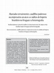 Research paper thumbnail of Abastados terratenentes, caudilhos poderosos ou empresários arcaicos: os súditos do Império brasileiro no Uruguai e a historiografia