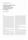 Research paper thumbnail of Towards an Absolute Chronology at the Beginning of the Late Bronze Age in Slovenia. New Radiocarbon Dates from Ljubljana