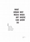 Research paper thumbnail of What Urban Media Art Can Do