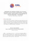 Research paper thumbnail of Distribution des matériaux meuliers sur un transect Nord-Sud à travers la France septentrionale : les meules rotatives gauloises, gallo-romaines et alto-médiévales du tracé du Canal Seine – Nord Europe