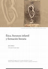 Research paper thumbnail of Ética, Literatura Infantil y Formación Literaria