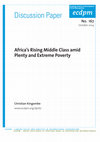 Research paper thumbnail of Africa’s Rising Middle Class amid Plenty and Extreme Poverty