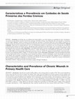 Research paper thumbnail of Características e Prevalência em Cuidados de Saúde Primários das Feridas Crónicas