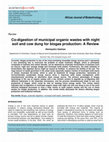 Research paper thumbnail of Co-digestion of municipal organic wastes with night soil and cow dung for biogas production: A Review