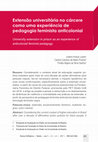 Research paper thumbnail of Extensão universitária no cárcere como uma experiência de pedagogia feminista anticolonial