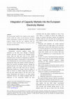 Research paper thumbnail of Integration of Capacity Markets into the European Electricity Market