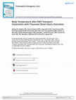 Research paper thumbnail of Body Temperature after EMS Transport: Association with Traumatic Brain Injury Outcomes