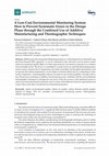 Research paper thumbnail of A Low-Cost Environmental Monitoring System: How to Prevent Systematic Errors in the Design Phase through the Combined Use of Additive Manufacturing and Thermographic Techniques