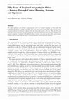 Research paper thumbnail of Fifty Years of Regional Inequality in China: a Journey Through Central Planning, Reform, and Openness