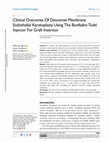 Research paper thumbnail of Clinical Outcomes Of Descemet Membrane Endothelial Keratoplasty Using The Bonfadini-Todd Injector For Graft Insertion