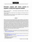 Research paper thumbnail of Kinematic analysis with motion sensors in kayakers: A study with boyacense athletes