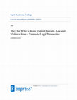 Research paper thumbnail of The One Who Is More Violent Prevails—Law and Violence from a Talmudic Legal Perspective