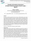 Research paper thumbnail of Discipline and Academic Performance (A Study of Selected secondary Schools in Lagos, Nigeria)