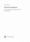 Research paper thumbnail of Mordende Mitbürger: Stasis und Bürgerkrieg in griechischen Poleis des Hellenismus (Historia Einzelschriften 258). Stuttgart: Franz Steiner Verlag 2019.