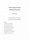 Research paper thumbnail of Climate change in sociology: Still silent or resonating?