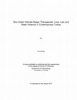 Research paper thumbnail of Sex Under Intimate Siege: Transgender Lives, Law and State Violence in Contemporary Turkey