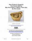 Research paper thumbnail of New Evidence Suggests That Basket Making May Have Begun 2 Million Years Ago