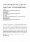 Research paper thumbnail of The Role of Social Capital and Local Institutions in Coping with Climate Stresses: The Case of Krapum Chhouk Commune in Rural Cambodia