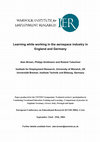 Research paper thumbnail of Learning while working in the aerospace industry in England and Germany