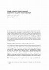 Research paper thumbnail of Some curious cases against cognitive human enhancement