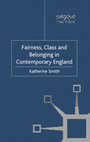 Research paper thumbnail of Fairness, Class and Belonging in Contemporary England