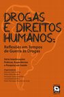 Research paper thumbnail of Drogas e Direitos Humanos: Reflexões em Tempos de Guerra às Drogas