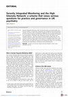 Research paper thumbnail of Serenity Integrated Monitoring and the High Intensity Network: a scheme that raises serious questions for practice and governance in UK psychiatry