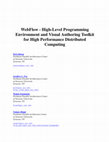 Research paper thumbnail of WebFlow - High-Level Programming Environment and Visual Authoring Toolkit for High Performance Distributed Computing