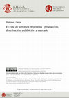 Research paper thumbnail of El cine de terror en Argentina : producción, distribución, exhibición y mercado