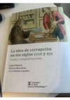 Research paper thumbnail of DOS FORMAS DISCORDANTES DE RESIGNIFICAR Y SOLUCIONAR LA CORRUPCIÓN. FERGUSON Y TURGOT ENTRE EL COMERCIO Y VIRTUD