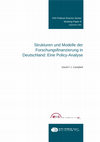 Research paper thumbnail of Strukturen und Modelle der Forschungsfinanzierung in Deutschland: eine Policy-Analyse