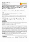 Research paper thumbnail of Enhancing Student Interactions in Online Learning: A Case of Using YouTube in a Distance Learning Module in a Higher Education Institution in Uganda