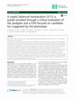 Research paper thumbnail of A cryptic balanced translocation (5;17), a puzzle revealed through a critical evaluation of the pedigree and a FISH focused on candidate loci suggested by the phenotype