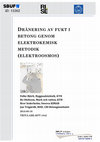 Research paper thumbnail of Dränering av fukt i betong genom elektrokemisk metodik (elektroosmos)