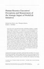 Research paper thumbnail of Human resource executives' perceptions and measurement of the strategic impact of work/life initiatives