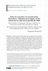 Research paper thumbnail of Entre la reacción y la restauración: derechas y violencia en Uruguay en los inicios de la crisis de la década de 1960 = Entre reação e restauração: direitas e violência no início da crise dos anos sessenta no Uruguai = Between reaction and restoration: violence and the right in the beginning of t...