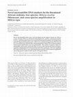 Research paper thumbnail of Novel microsatellite DNA markers for the threatened African endemic tree species, Milicia excelsa (Moraceae), and cross-species amplification in Milicia regia