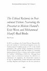 Research paper thumbnail of The Ethical Re(turn) in Postcolonial Fiction: Narrating the Precariat in Mohsin Hamid's Exit West and Mohammad Hanif's Red Birds