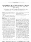 Research paper thumbnail of Impact of ART on TB Case Fatality Stratified by CD4 Count for HIV-Positive TB Patients in Cape Town, South Africa (2009–2011)