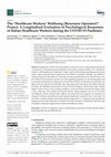 Research paper thumbnail of The “Healthcare Workers’ Wellbeing [Benessere Operatori]” Project: A Longitudinal Evaluation of Psychological Responses of Italian Healthcare Workers during the COVID-19 Pandemic