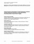 Research paper thumbnail of Using the Science of Psychology to Target Perpetrators of Racism and Race-Based Discrimination for Intervention Efforts: Preventing Another Trayvon Martin Tragedy