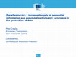 Research paper thumbnail of Data democracy – increased supply of geospatial information and expanded participatory processes in the production of data