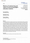 Research paper thumbnail of Motives of volunteering and values of work among higher education students