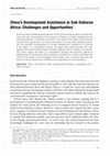 Research paper thumbnail of China’s Development Assistance in Sub-Saharan Africa: Challenges and Opportunities