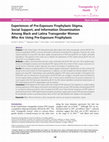 Research paper thumbnail of Experiences of Pre-Exposure Prophylaxis Stigma, Social Support, and Information Dissemination Among Black and Latina Transgender Women Who Are Using Pre-Exposure Prophylaxis