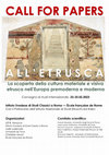 Research paper thumbnail of CALL FOR PAPERS: All'Etrusca. La scoperta della cultura materiale e visiva etrusca nell'Europa premoderna e moderna, Roma 23-25 febbraio 2023