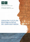 Research paper thumbnail of Creación y lectura educomunicativa del mapa multimedia