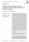 Research paper thumbnail of Proficiency-related variation in syntactic complexity: A study of English L1 and L2 oral descriptive discourse