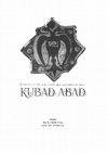 Research paper thumbnail of KUBAD ABAD ŞEHRİ VE KALINTILARI